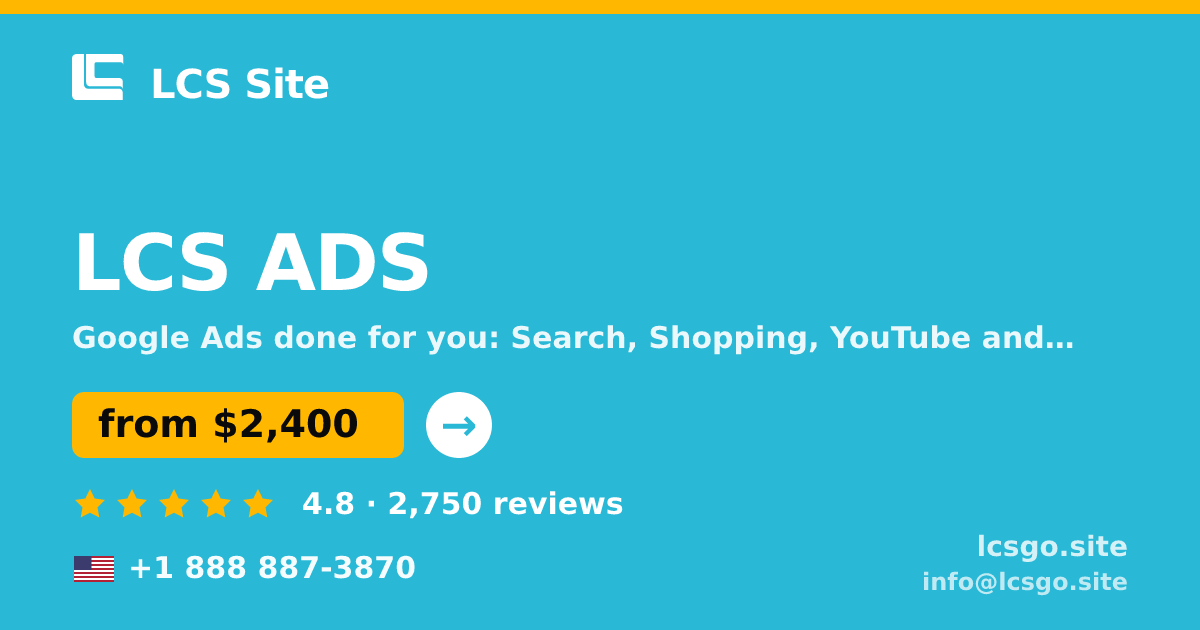 LCS ADS in the USA — from $2,400/mo, rated 4.8/5 by 2750 clients. LCS Site.