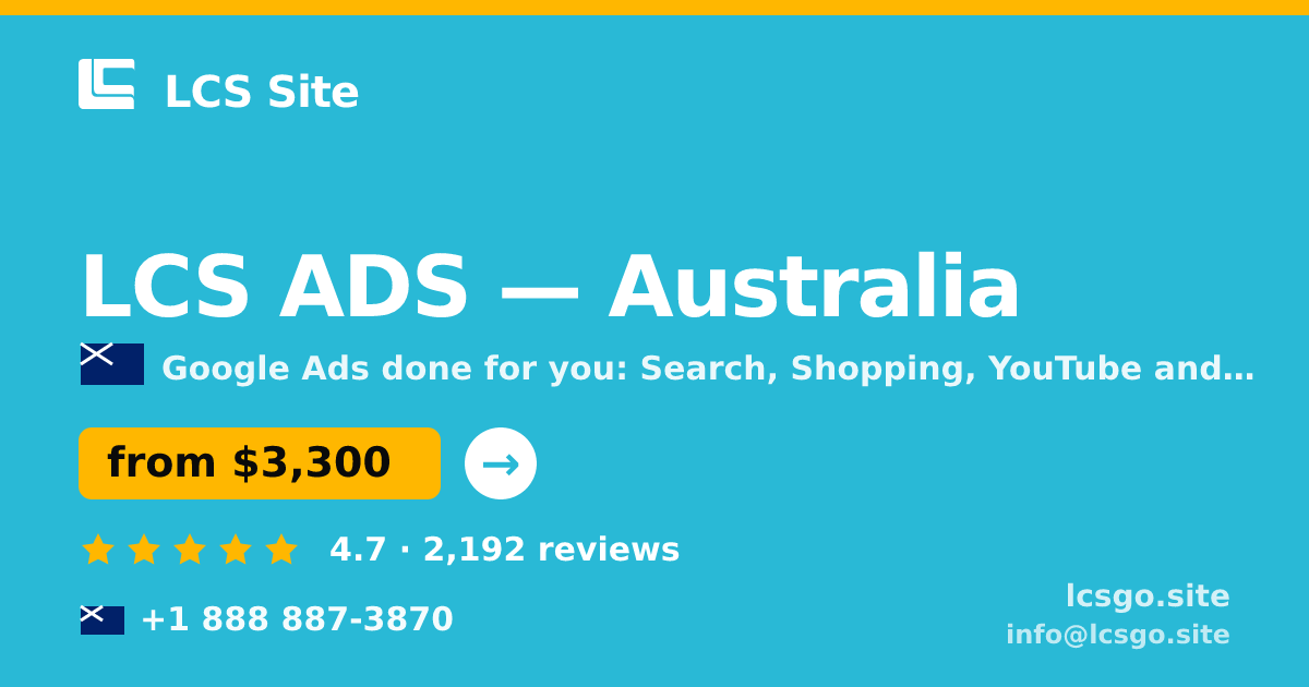 LCS ADS in Australia — from $3,300/mo, rated 4.7/5 by 2192 clients. LCS Site.