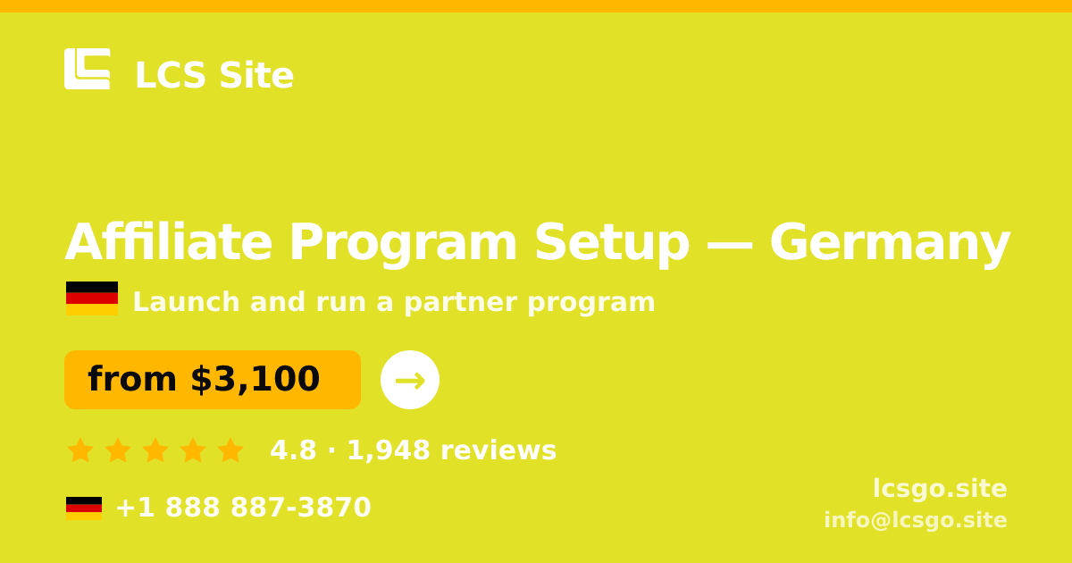 Affiliate Program Setup in Berlin — from $3,700, rated 4.7/5 by 1573 clients. LCS Site.