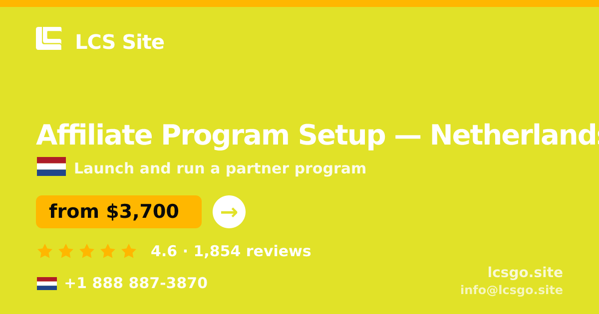 Affiliate Program Setup in Amsterdam — from $3,200, rated 4.8/5 by 584 clients. LCS Site.