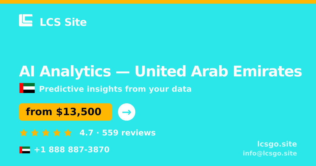 AI Analytics in United Arab Emirates — from $13,500, rated 4.7/5 by 559 clients. LCS Site.