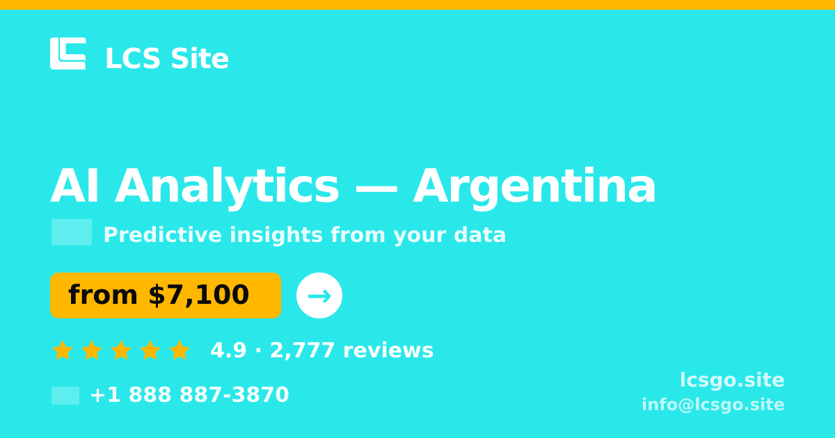 AI Analytics in Argentina — from $7,100, rated 4.9/5 by 2777 clients. LCS Site.