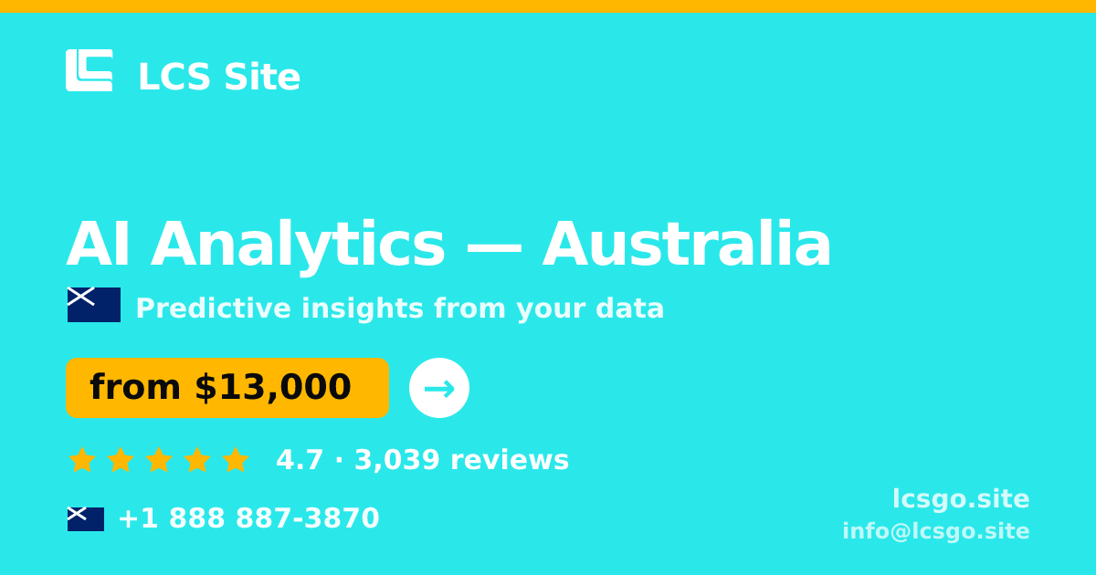 AI Analytics in Australia — from $13,000, rated 4.7/5 by 3039 clients. LCS Site.