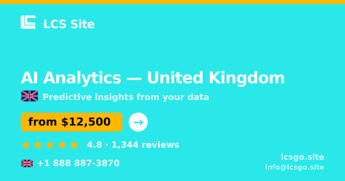AI Analytics in United Kingdom — from $12,500, rated 4.8/5 by 1344 clients. LCS Site.