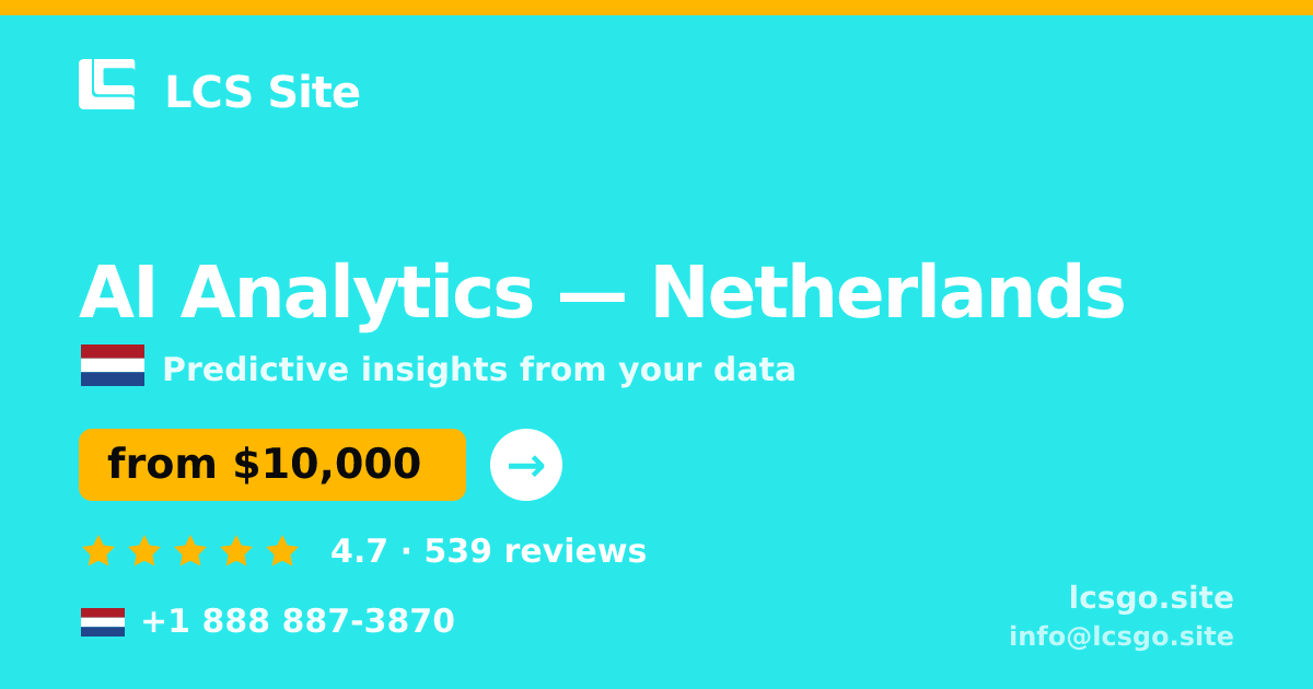 AI Analytics in Amsterdam — from $11,000, rated 5/5 by 2508 clients. LCS Site.