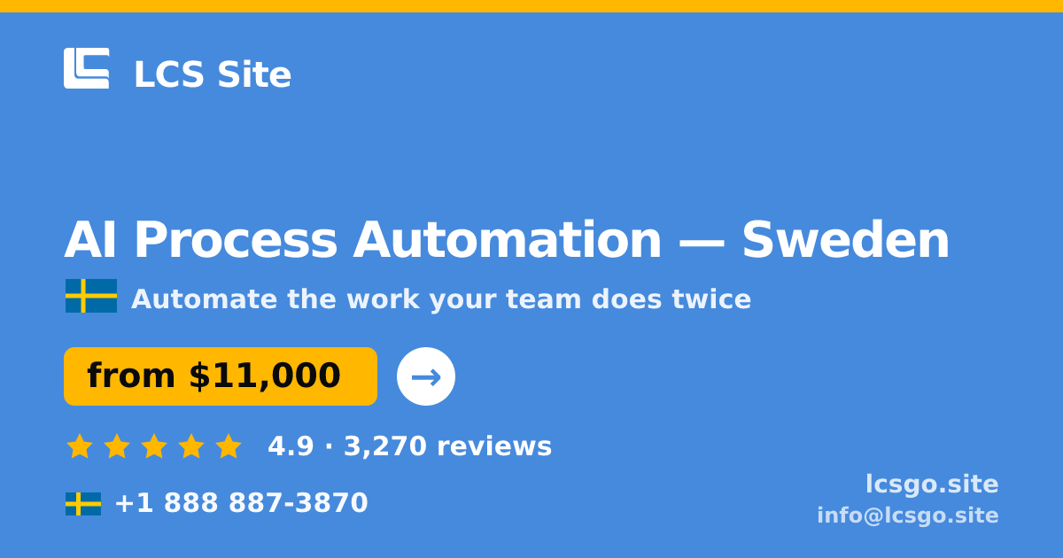 AI Process Automation in Malmö — from $9,300, rated 4.9/5 by 2052 clients. LCS Site.