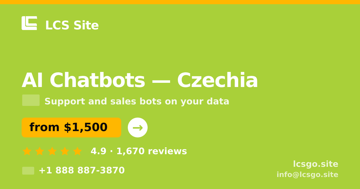 AI Chatbots in Czechia — from $1,500/mo, rated 4.9/5 by 1670 clients. LCS Site.