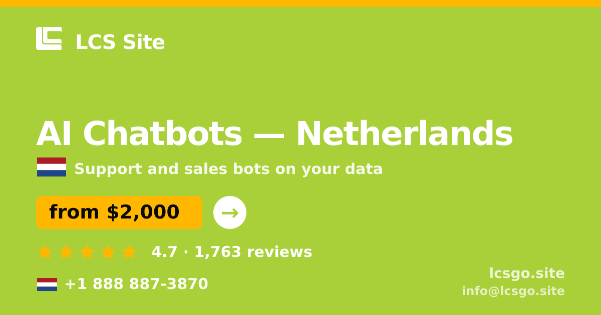 AI Chatbots in Amsterdam — from $1,900/mo, rated 4.8/5 by 3287 clients. LCS Site.