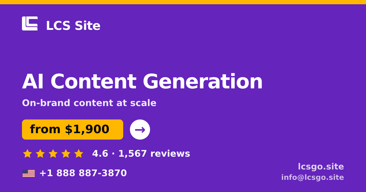 AI Content Generation in the USA — from $1,900/mo, rated 4.6/5 by 1567 clients. LCS Site.