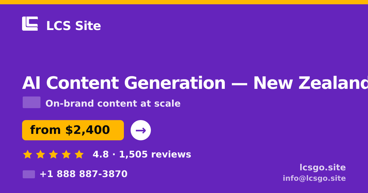 AI Content Generation in Wellington — from $2,000/mo, rated 4.7/5 by 2973 clients. LCS Site.