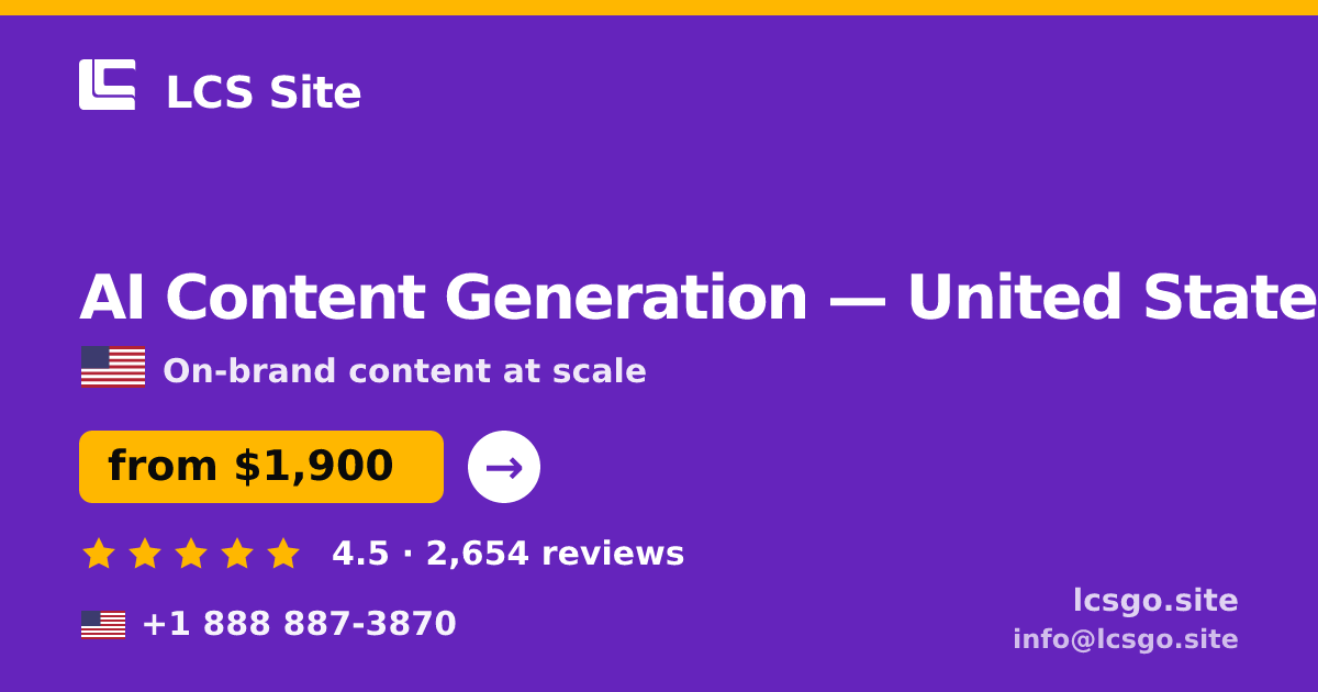 AI Content Generation in United States — from $1,900/mo, rated 4.5/5 by 2654 clients. LCS Site.
