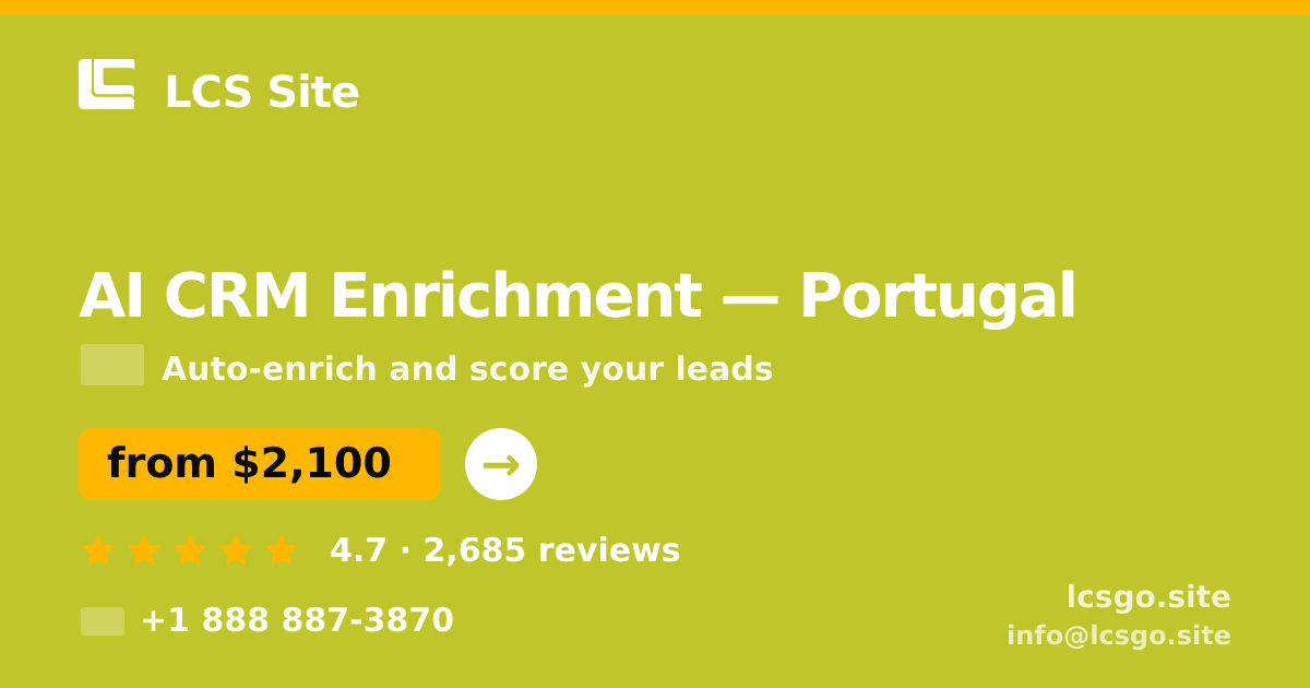 AI CRM Enrichment in Lisbon — from $1,900/mo, rated 4.6/5 by 1762 clients. LCS Site.