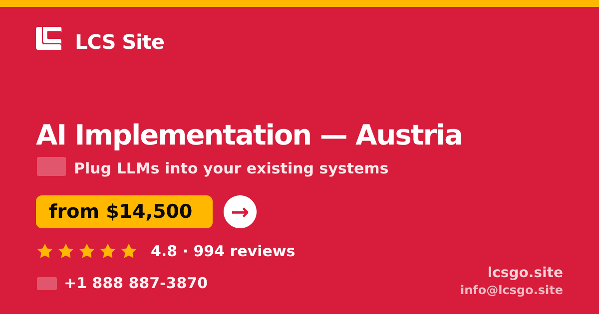 AI Implementation in Vienna — from $17,000, rated 5/5 by 1689 clients. LCS Site.