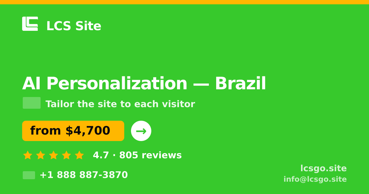 AI Personalization in Brazil — from $4,700, rated 4.7/5 by 805 clients. LCS Site.