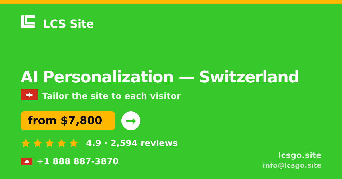 AI Personalization in Geneva — from $10,500, rated 4.9/5 by 2858 clients. LCS Site.