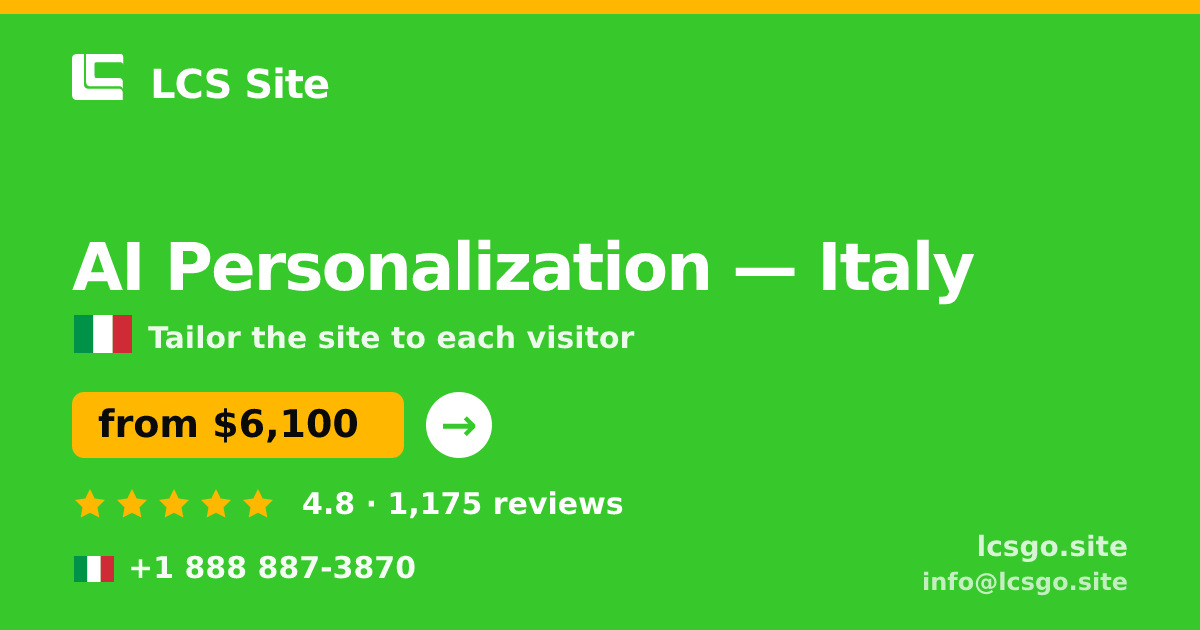 AI Personalization in Italy — from $6,100, rated 4.8/5 by 1175 clients. LCS Site.