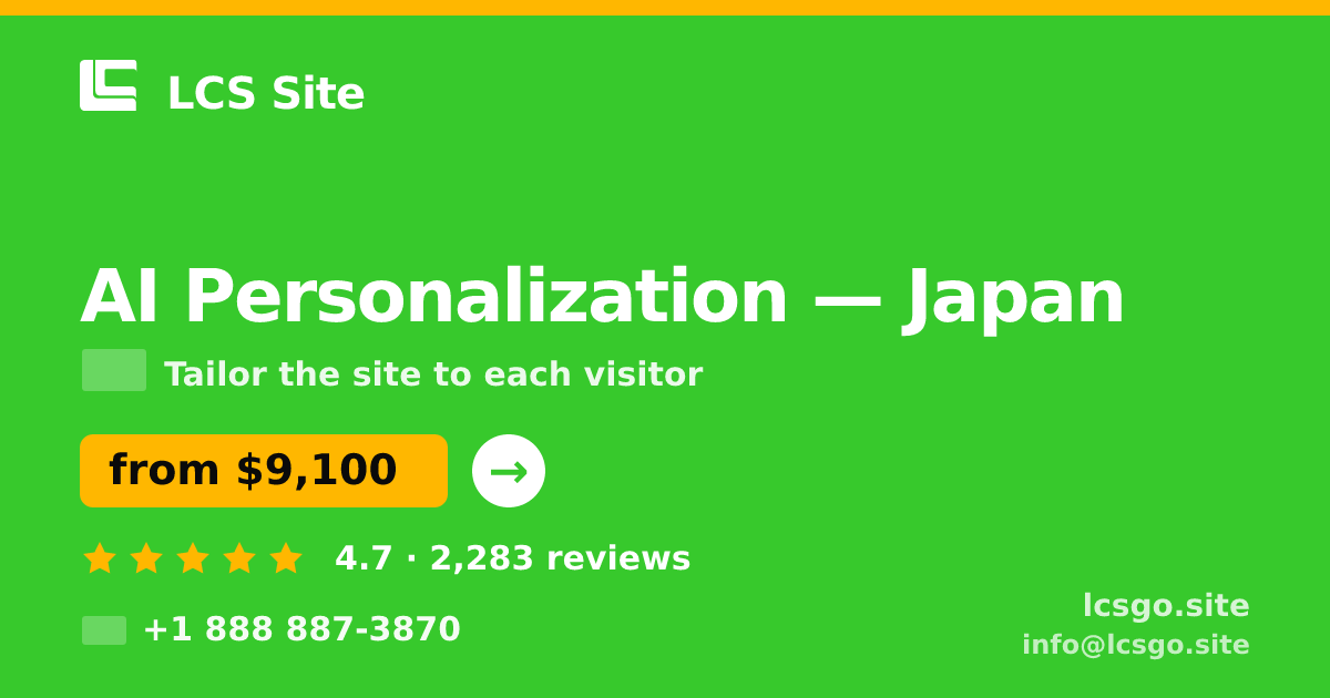 AI Personalization in Japan — from $9,100, rated 4.7/5 by 2283 clients. LCS Site.