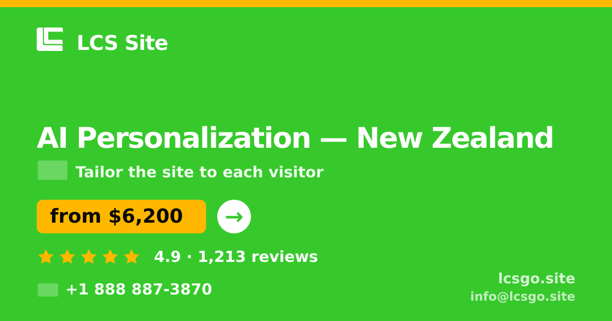 AI Personalization in New Zealand — from $6,200, rated 4.9/5 by 1213 clients. LCS Site.