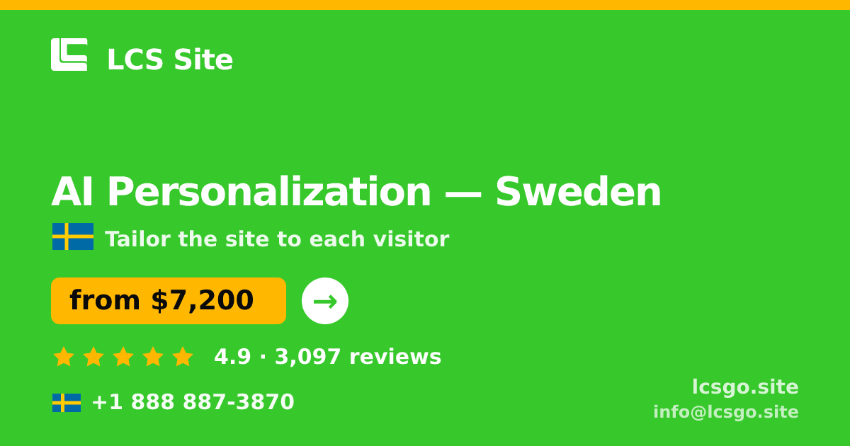 AI Personalization in Malmö — from $9,600, rated 4.6/5 by 2945 clients. LCS Site.