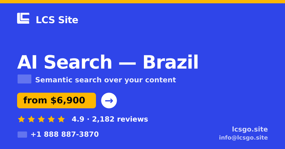 AI Search in Brazil — from $6,900, rated 4.9/5 by 2182 clients. LCS Site.