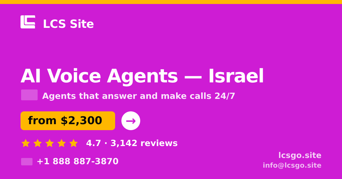 AI Voice Agents in Jerusalem — from $3,000/mo, rated 4.6/5 by 900 clients. LCS Site.