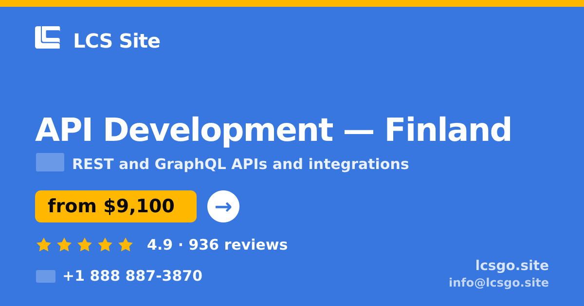 API Development in Finland — from $9,100, rated 4.9/5 by 936 clients. LCS Site.