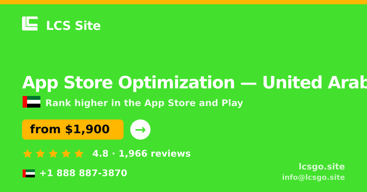 App Store Optimization in United Arab Emirates — from $1,900/mo, rated 4.8/5 by 1966 clients. LCS Site.