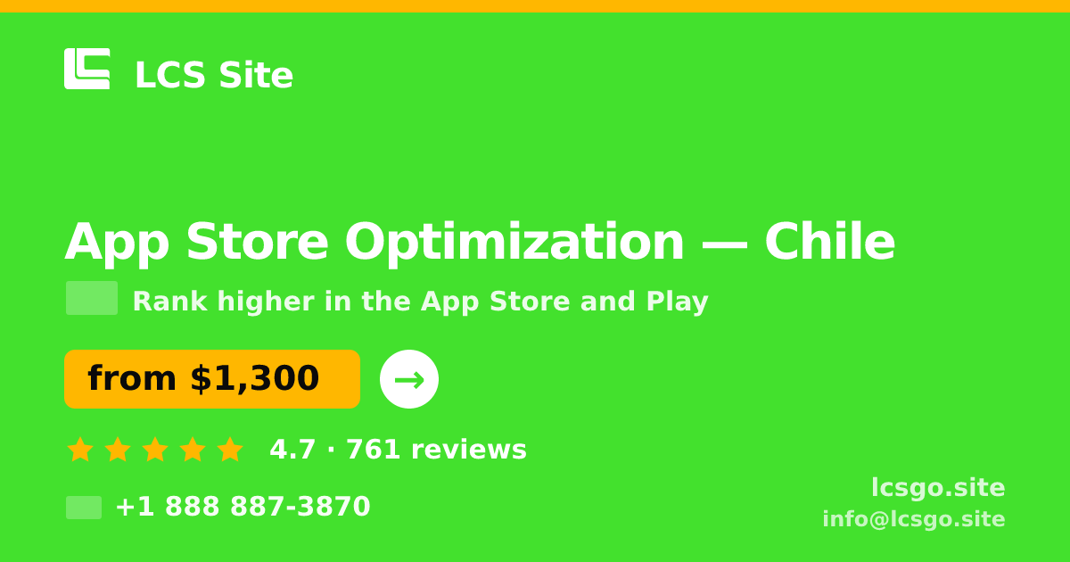 App Store Optimization in Chile — from $1,300/mo, rated 4.7/5 by 761 clients. LCS Site.