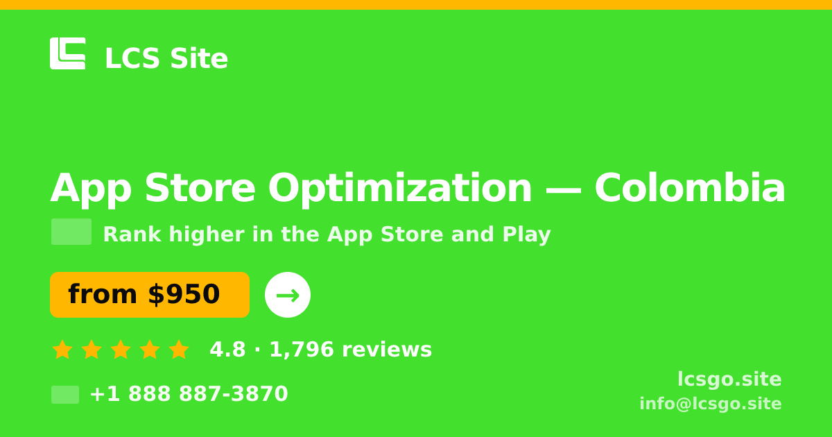 App Store Optimization in Colombia — from $950/mo, rated 4.8/5 by 1796 clients. LCS Site.