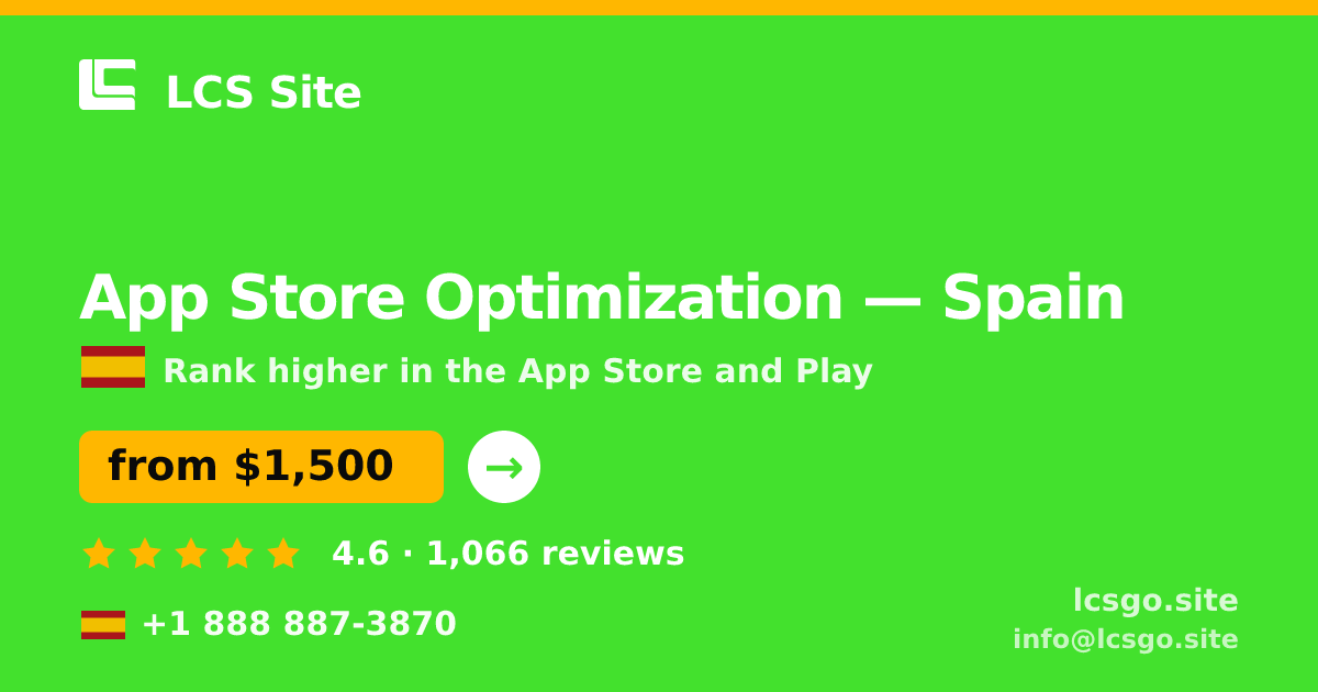 App Store Optimization in Spain — from $1,500/mo, rated 4.6/5 by 1066 clients. LCS Site.