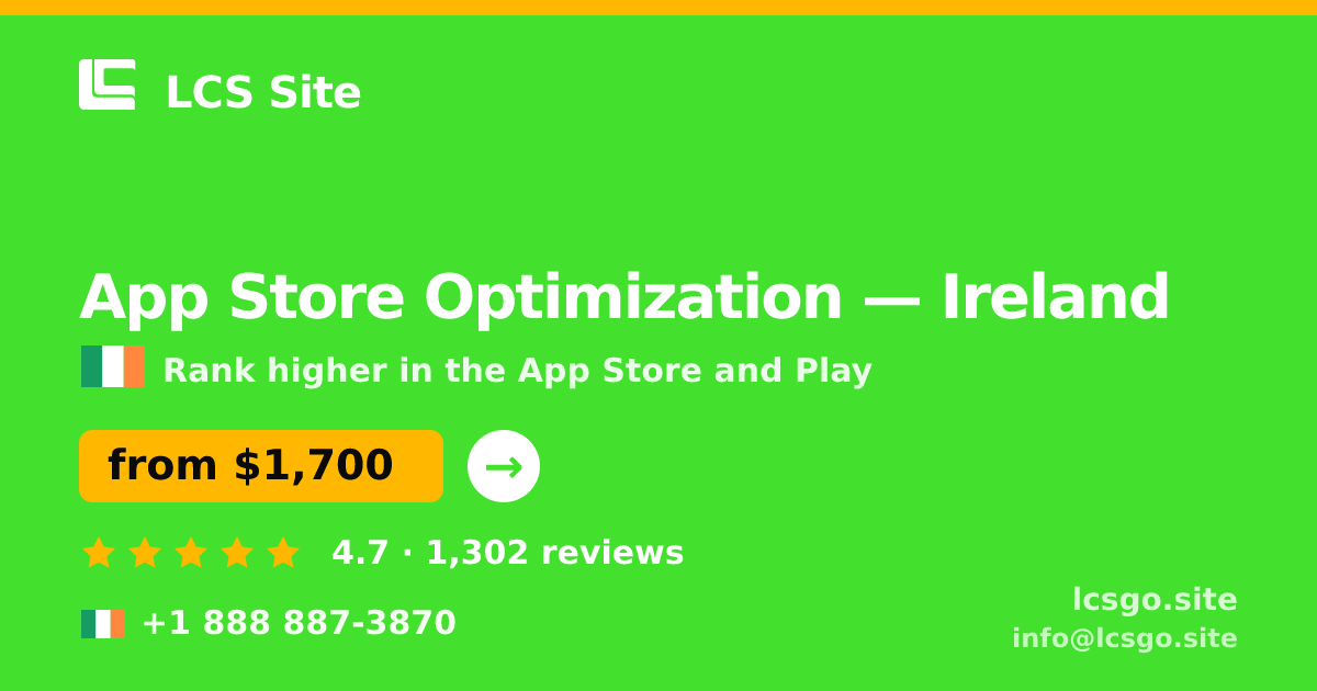 App Store Optimization in Galway — from $2,000/mo, rated 4.8/5 by 1429 clients. LCS Site.