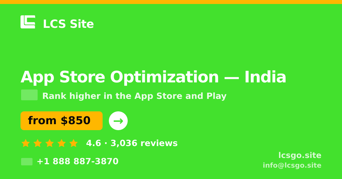 App Store Optimization in Mumbai — from $700/mo, rated 4.6/5 by 2011 clients. LCS Site.