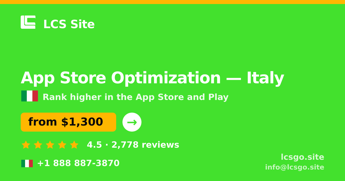 App Store Optimization in Italy — from $1,300/mo, rated 4.5/5 by 2778 clients. LCS Site.