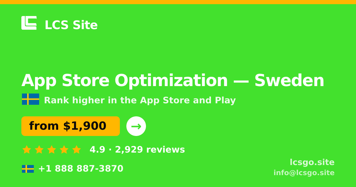 App Store Optimization in Sweden — from $1,900/mo, rated 4.9/5 by 2929 clients. LCS Site.