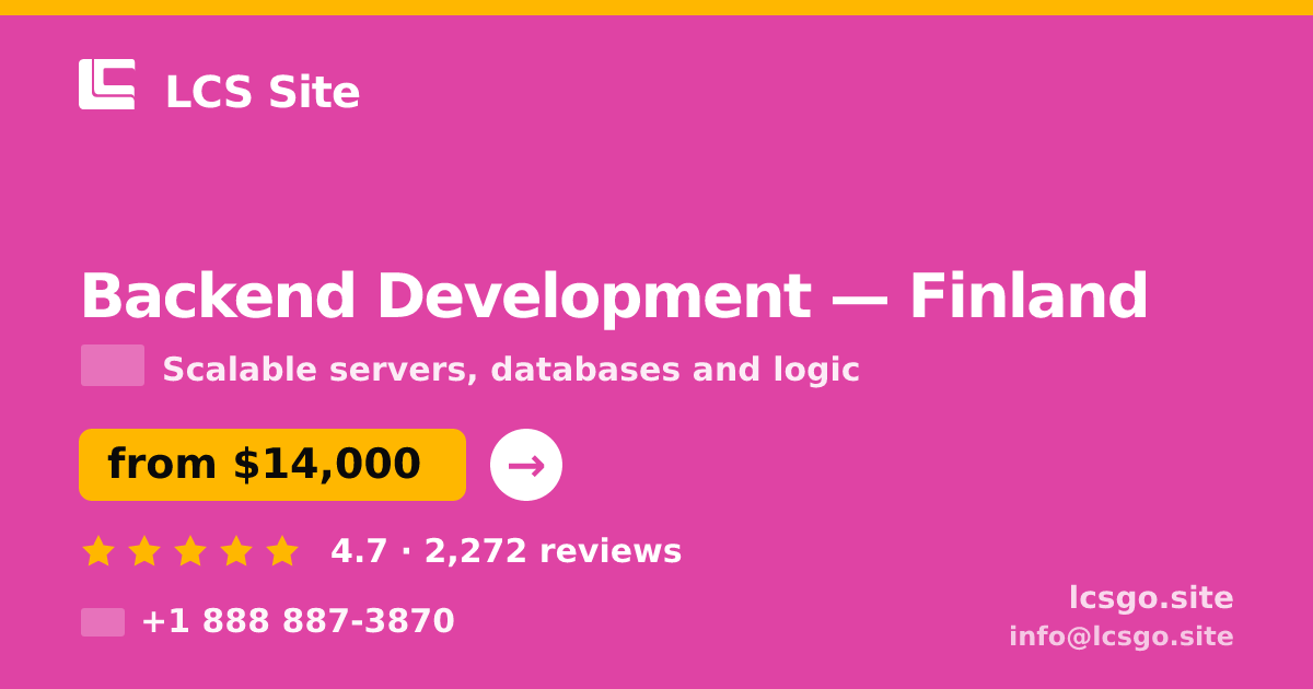 Backend Development in Finland — from $14,000, rated 4.7/5 by 2272 clients. LCS Site.