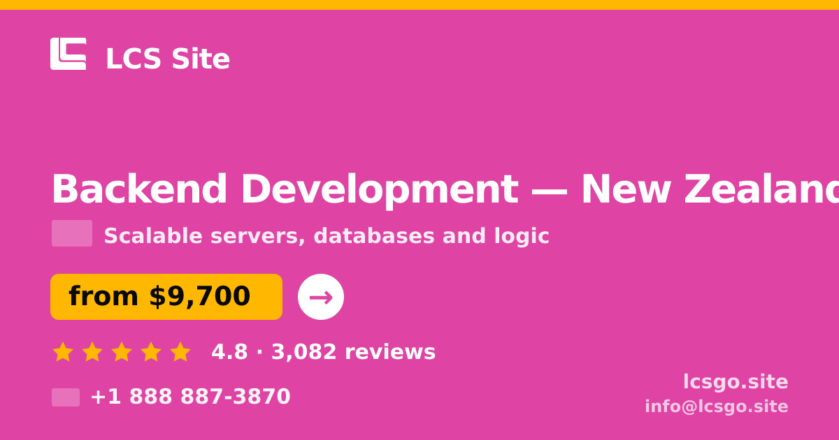 Backend Development in Wellington — from $14,500, rated 4.9/5 by 1742 clients. LCS Site.