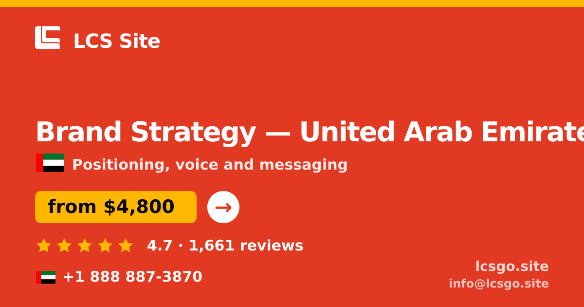 Brand Strategy in United Arab Emirates — from $4,800, rated 4.7/5 by 1661 clients. LCS Site.