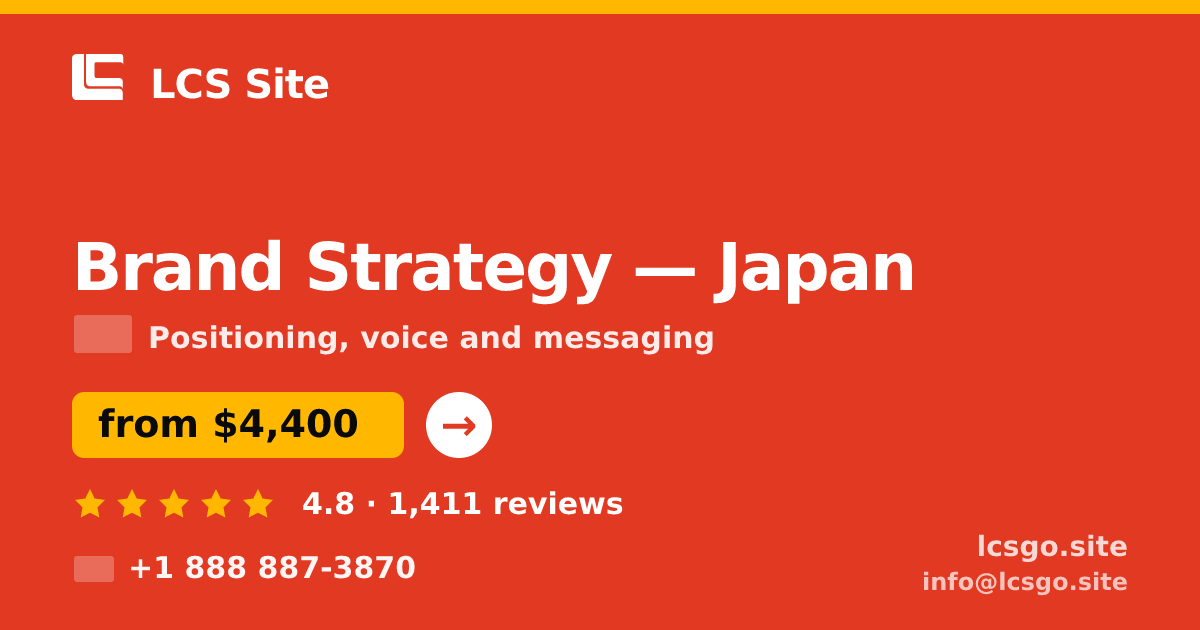 Brand Strategy in Japan — from $4,400, rated 4.8/5 by 1411 clients. LCS Site.