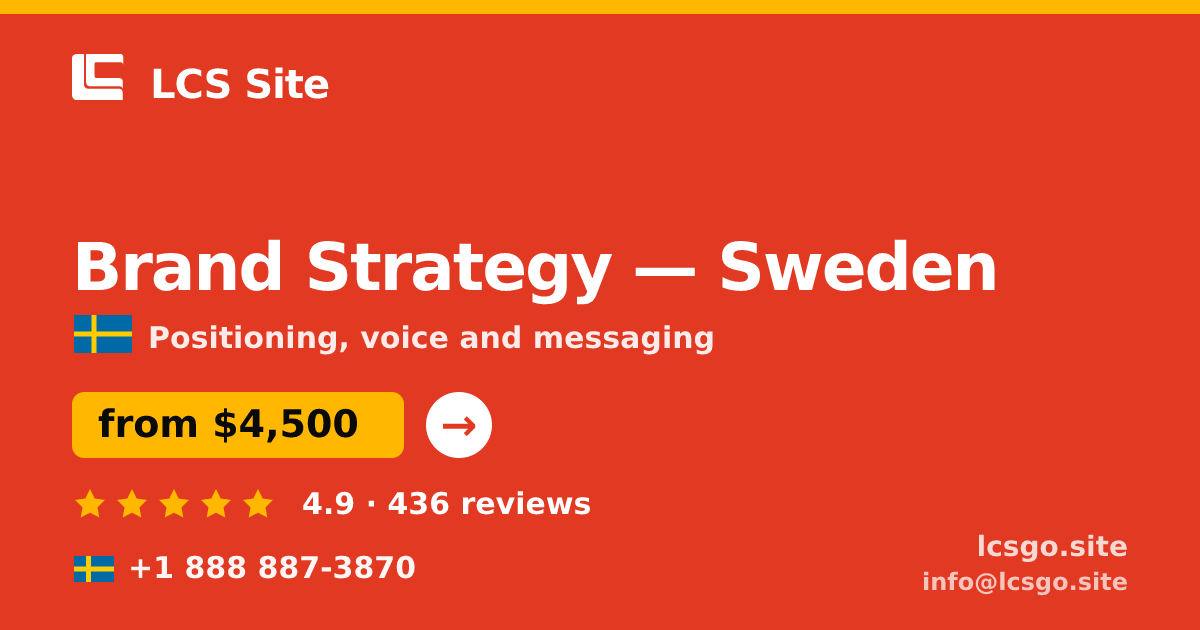 Brand Strategy in Sweden — from $4,500, rated 4.9/5 by 436 clients. LCS Site.
