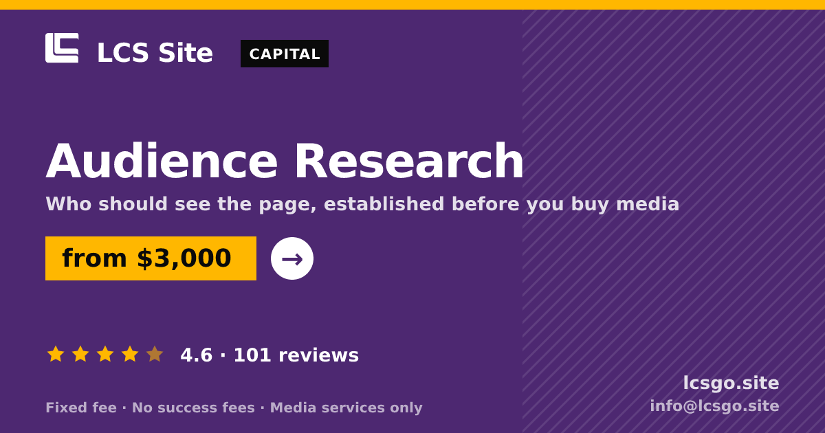 Audience Research — from $3,000, rated 4.6/5 across 101 reviews. LCS Site.