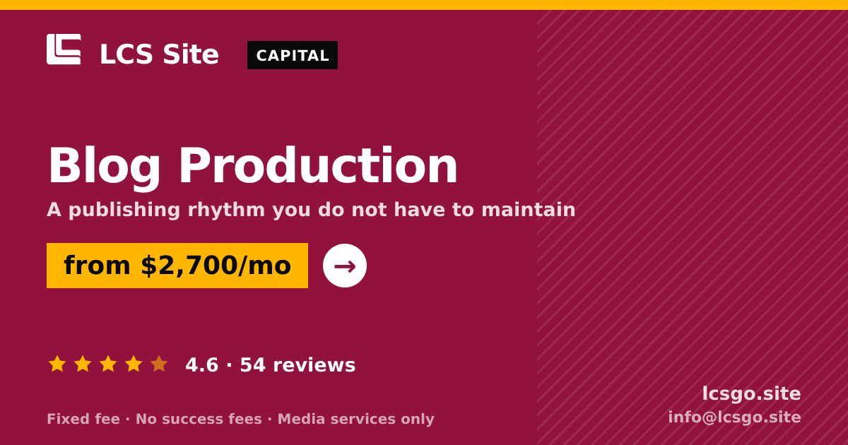 Blog Production — from $2,700/mo, rated 4.6/5 across 54 reviews. LCS Site.