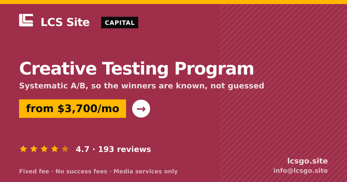 Creative Testing Program — from $3,700/mo, rated 4.7/5 across 193 reviews. LCS Site.
