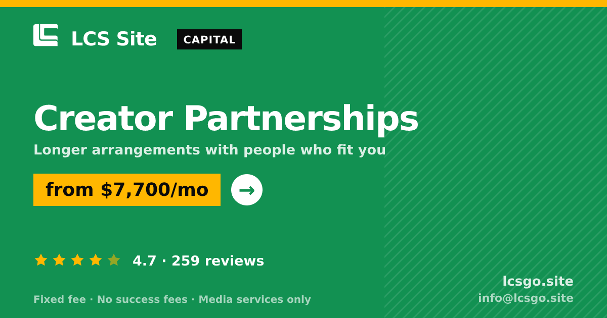 Creator Partnerships — from $7,700/mo, rated 4.7/5 across 259 reviews. LCS Site.