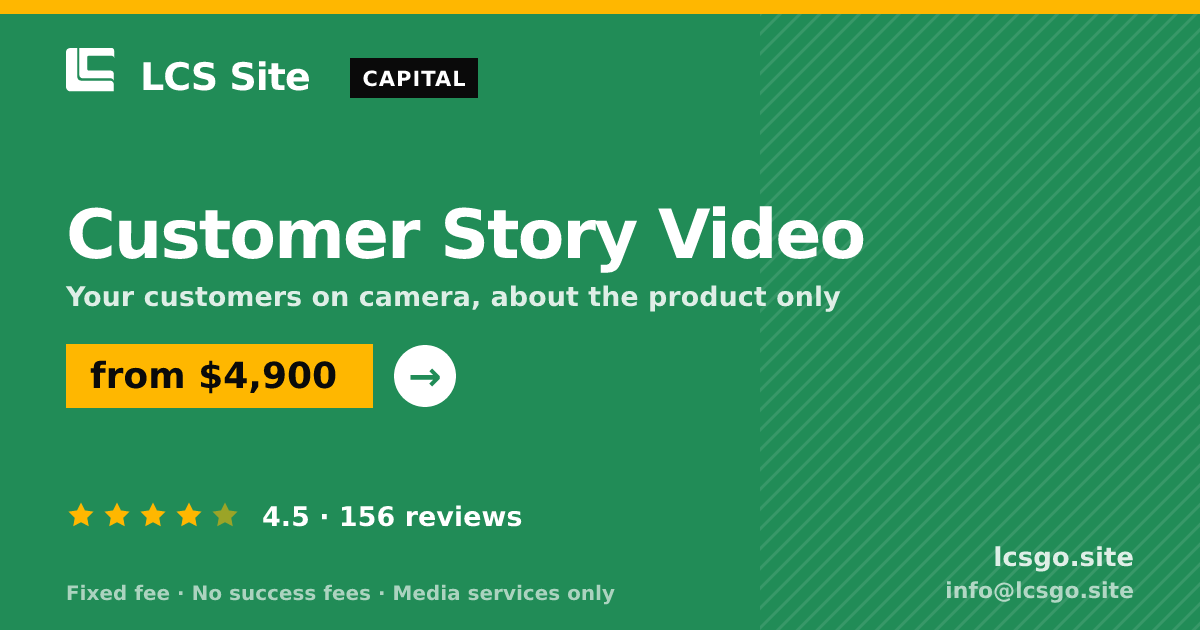 Customer Story Video — from $4,900, rated 4.5/5 across 156 reviews. LCS Site.