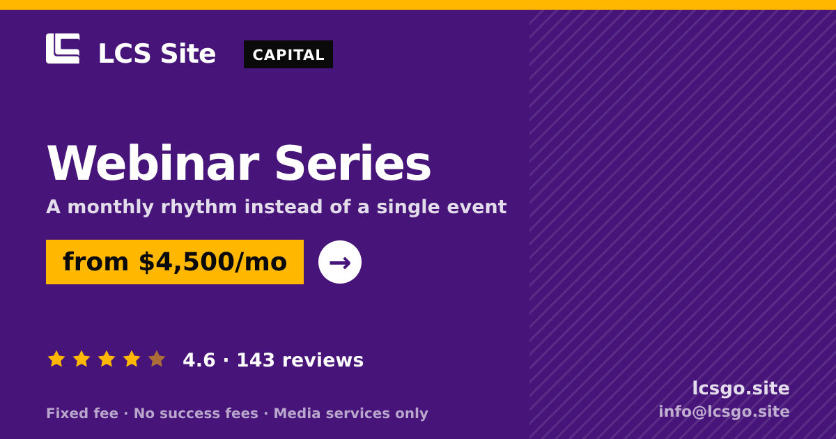 Webinar Series — from $4,500/mo, rated 4.6/5 across 143 reviews. LCS Site.