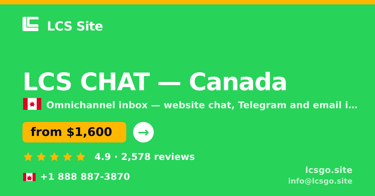 LCS CHAT in Canada — from $1,600/mo, rated 4.9/5 by 2578 clients. LCS Site.