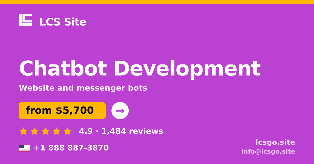 Chatbot Development in the USA — from $5,700, rated 4.9/5 by 1484 clients. LCS Site.