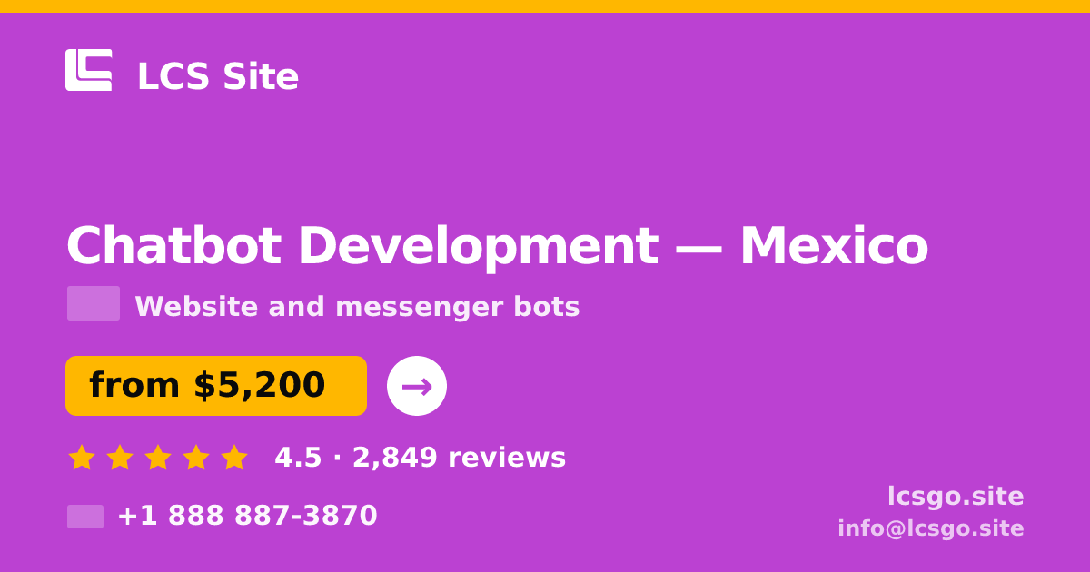 Chatbot Development in Guadalajara — from $3,600, rated 4.9/5 by 1824 clients. LCS Site.
