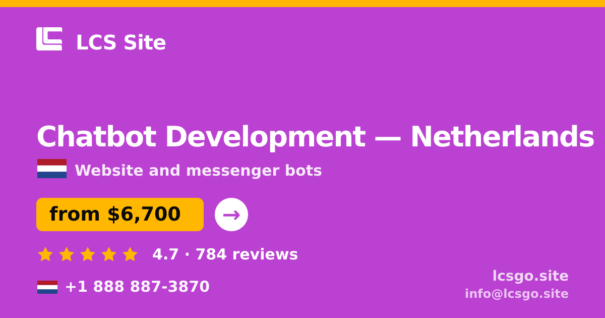 Chatbot Development in The Hague — from $7,900, rated 4.7/5 by 2658 clients. LCS Site.