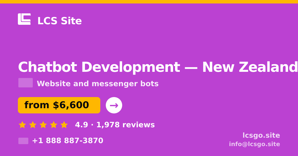 Chatbot Development in Auckland — from $7,500, rated 5/5 by 966 clients. LCS Site.